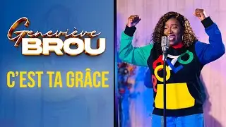 GENEVIÈVE BROU - C'EST TA GRÂCE (CLIP OFFICIEL)