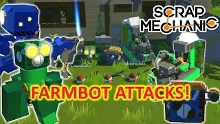 prepare for the farmbots! (glitches and more) [Scrap Mechanic HD]