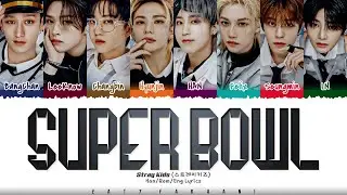 Stray Kids - 'Super Bowl' Lyrics [Color Coded_Eng]