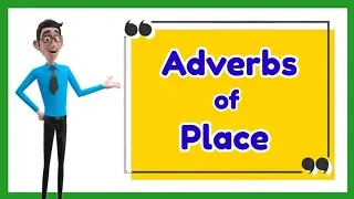 Adverbs of Place 2 (with Activity)