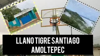 Llano Tigre Santiago Amoltepec Oaxaca