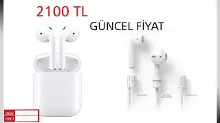 AİRPODS 2.NESİL İNCELEME(2100 TL GÜNCEL)