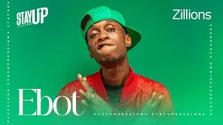 Zillions - Ebot | StayUp Sessions
