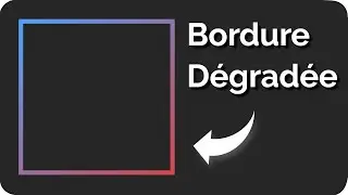 Faire une bordure dégradée (Gradient Border) | HTML CSS