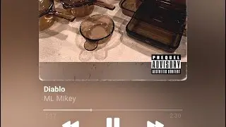 ML Mikey- Diablo (Official Audio)