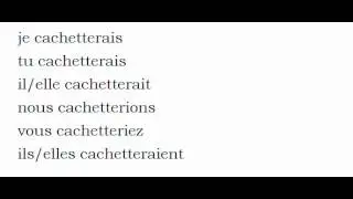 French conjugation  = Cacheter