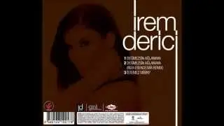 İrem Derici   İstemezmisin