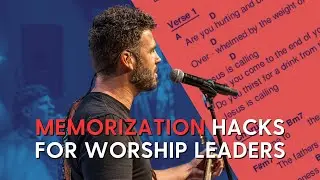 Why Worship Leaders Should MEMORIZE Their Music