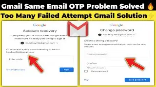 Same Gmail ID OTP Problem Solution ✅ Too Many Failed Attempts Problem Solution In Hindi ✅