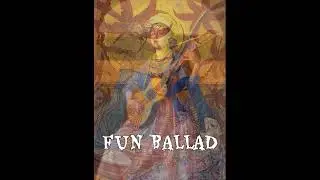 Fun Ballad