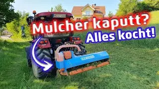 Hier kochen nicht nur die Emotionen! | Mulchr kaputt? | Zeitplan im Eimer...