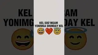 KEL SOG'INSAM YONIMGA SHUNDAY KEL☺️❤️SHUNAQA QILIB KEL TUSHUNDINGMI ☺️😅 