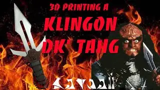 3d Printing a Klingon Dk' Tahg!!