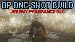 OP Jeremy Fragrance one-shot PvP build - Elden Ring Shadow of the Erdtree