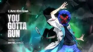 YOU GOTTA RUN『Beyblade X』L'arc En Ciel  - Cover By Yudamuda