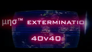 μησ™ Extermination [40v40 - DarkOrbit 2014] 👽