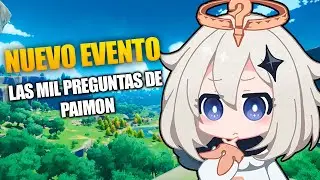 NUEVO EVENTO PREGUNTAS DE PAIMON, RESPUESTAS, PREDESCARGAR LA 1.2│Genshin Impact