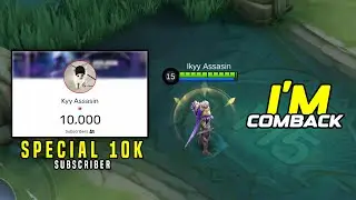KYY ASSASIN COMBACK 10K SUBSCRIBERS ☺ #gusionmontage #gusiongameplay #gusionfasthand