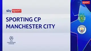 Sporting-Manchester City 4-1, gol e highlights | Champions League