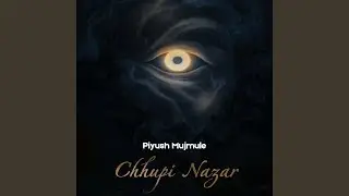Chhupi Nazar