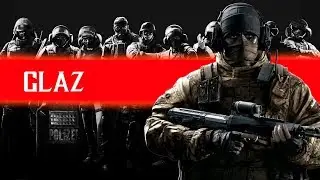 [GLAZ] | Rainbow Six Siege