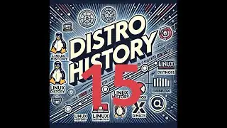 Distro History Episode 15: Slackware - The Oldest Linux Distro You've Never Really Known
