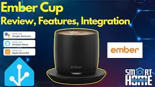 Ember Smart Cup - Review, Features, App Setup and Home Assistant Integration