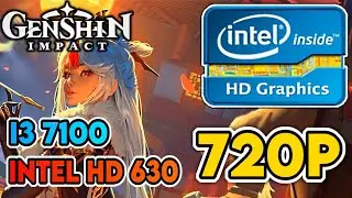 Genshin Impact || Intel HD/UHD 520/530/620/630 + i3 7100 Performance Test || 720p Low Settings