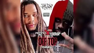 Fetty Wap Feat. GhostVsTheUniverse - Off Top (Remix)