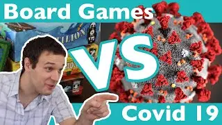 Board Gaming Before and During Coronavirus