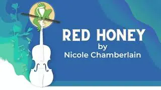 Red Honey by Nicole Chamberlain, performed by the Franklin Pond cello quartet