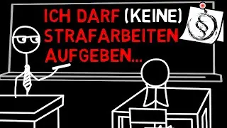 Darf mein Lehrer mir Strafarbeiten aufgeben?