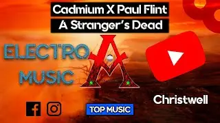 ✅Cadmium X Paul Flint - A Stranger's Dead 🎧🌃 [No Copyright Music]
