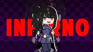 Inferno Meme | Gacha | TW?