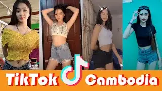 The Best Khmer TikTok || video tiktok dance Free Style New 2020 #7