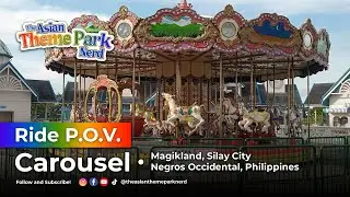 CAROUSEL | ON-RIDE POV | MAGIKLAND, Silay Negros Occidental, Philippines