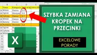Excel Zamiana Kropki na Przecinek