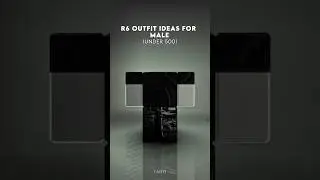 R6 Outfit Ideas (For Male) 