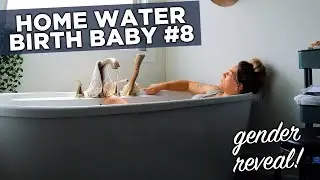 Water Home Birth vlog of baby #8