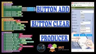 Split #20 App Inventor - Add Button, Clear Button, Producer Blocks on Data Form