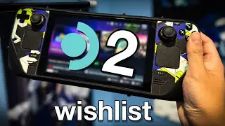 My Steam Deck 2 Wishlist. (If it even is in production)