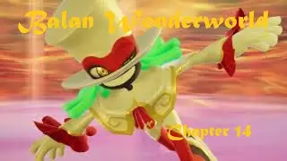 Balan Wonderworld: PS4: Leo Craig Story: Chapter 14: Trophy Roundup Part 2