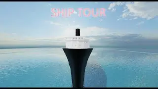 Roblox Ship Tour