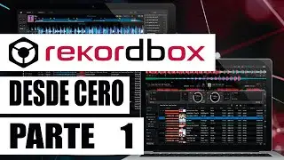 CÓMO USAR REKORDBOX: guía definitiva y FÁCIL parte 1