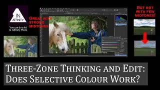 Three-Zone Thinking and Edit 3: Does Selective Colour Work?