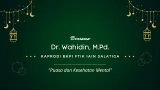 Kopi Ramadhan 2022 | Dr. Wahidin, M.Pd.