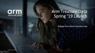 Bridging the Customer Experience Gap with Treasure Data
