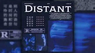 [FREE] [8] AMBIENT LOOP KIT | DISTANT | K Suave, D Savage, Lil Tecca, Iayze,/Jace