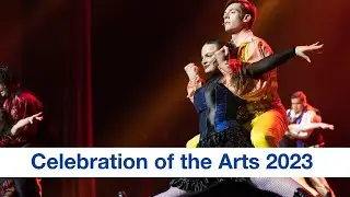 Celebrate with us! Experience Celebration of the Arts 2023