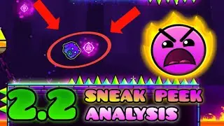 GEOMETRY DASH 2.2 SNEAK PEEK ANALYSIS || Geometry dash 2.2 || gdwave